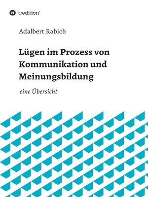 cover image of Lügen im Prozess von Kommunikation und Meinungsbildung